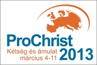 ProChrist istentiszteletek idén is! ProChrist istentiszteletek idén is!