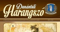 Már rendelhető a Dunántúli Harangszó Már rendelhető a Dunántúli Harangszó