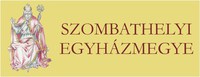 A Szombathelyi Egyházmegye programjai A Szombathelyi Egyházmegye programjai